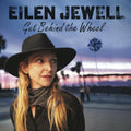 Eilen Jewell: Get Behind The Wheel ( Vinyl )