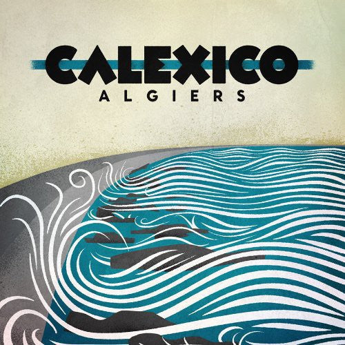 Calexico: Algiers ( Vinyl )
