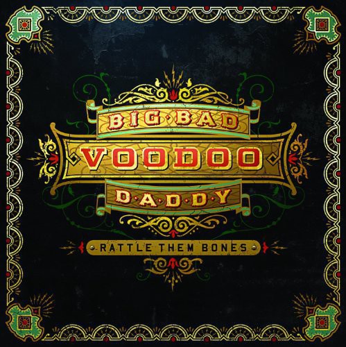 Big Bad Voodoo Daddy: Rattle Them Bones ( Vinyl )
