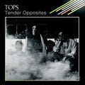 Tops: Tender Opposites ( Vinyl )