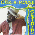 Eek-A-Mouse: Skidip ( Vinyl )