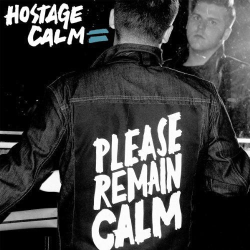 Hostage Calm: Please Remain Calm ( Vinyl )