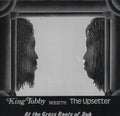 King Tubby: King Tubby Meets the Upsetter at the Grass Roots ( Vinyl )