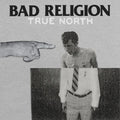 Bad Religion: True North ( Vinyl )