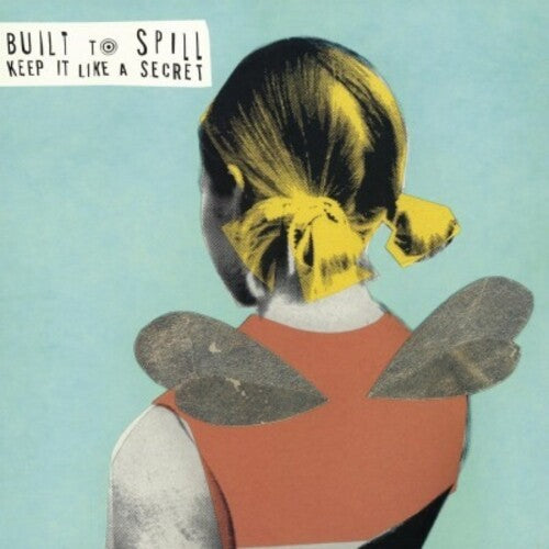 Built to Spill: Keep It Like a Secret ( Vinyl )