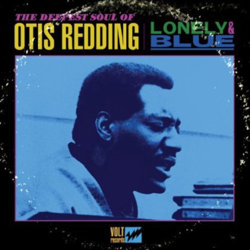 Otis Redding: Lonely and Blue: The Deepest Soul Of Otis Redding ( Vinyl )