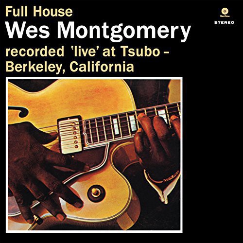 Wes Montgomery: Full House ( Vinyl )