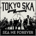 Tokyo Ska Paradise Orchestra: Ska Me Forever ( Vinyl )