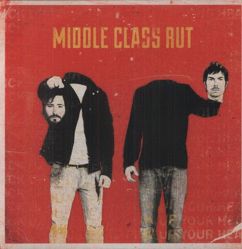 Middle Class Rut: Pick Up Your Head ( Vinyl )
