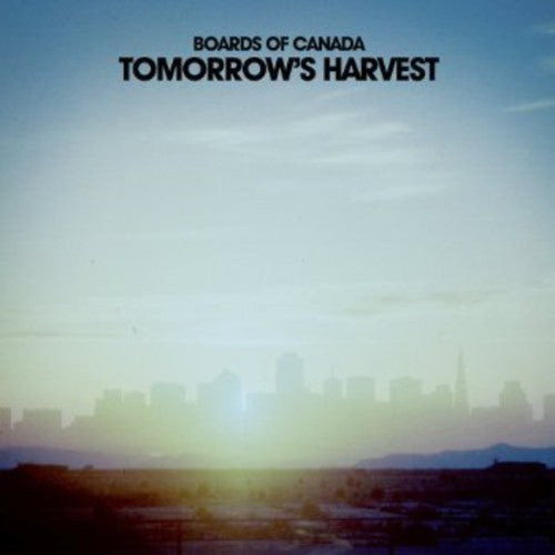 Boards of Canada: Tomorrow's Harvest ( Vinyl )