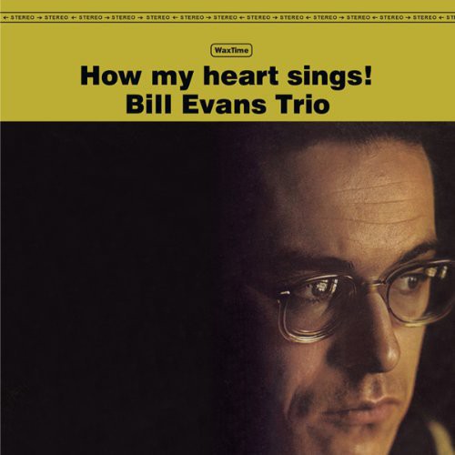 Bill Evans (Trio): How My Heart Sings ( Vinyl )