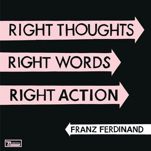 Franz Ferdinand: Right Thoughts, Right Words, Right Action ( Vinyl )