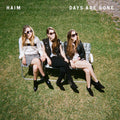 HAIM: Days Are Gone ( Vinyl )
