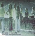 Boards of Canada: Music Has the Right to Children ( Vinyl )