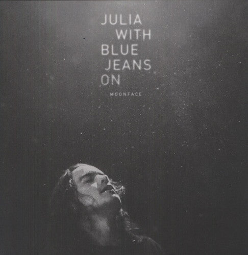 Moonface: Julia with Blue Jeans on ( Vinyl )