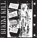 Bikini Kill: Yeah Yeah Yeah Yeah ( Vinyl )