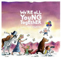 Walter Martin: We're All Young Together ( Vinyl )