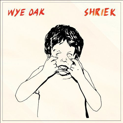 Wye Oak: Shriek ( Vinyl )
