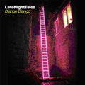 Django Django: Late Night Tales ( Vinyl )