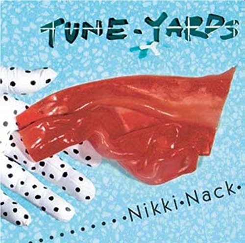 tUnE-yArDs: Nikki Nack ( Vinyl )