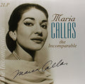 Maria Callas: Incomparable ( Vinyl )