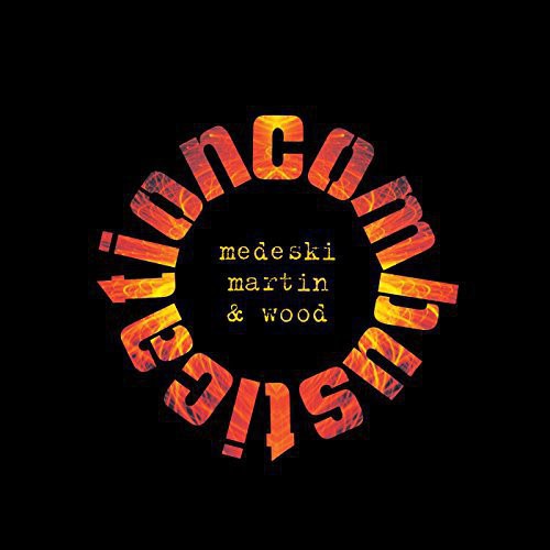 Medeski Martin & Wood: Combustication ( Vinyl )
