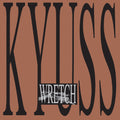 Kyuss: Wretch ( Vinyl )