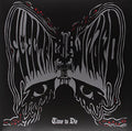 Electric Wizard: Time To Die ( Vinyl )