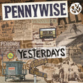 Pennywise: Yesterdays ( Vinyl )