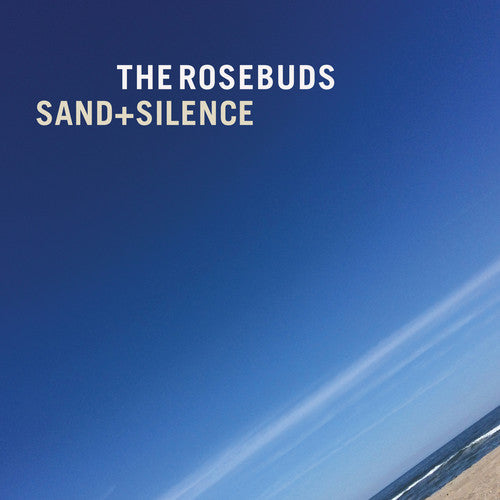 Rosebuds: Sand & Silence ( Vinyl )