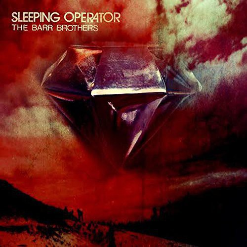 The Barr Brothers: Sleeping Operator ( Vinyl )
