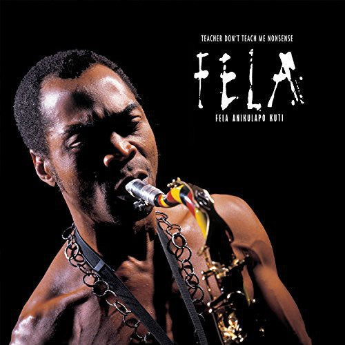 Fela Kuti: Teacher Don't Teach Me Nonsense ( Vinyl )