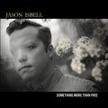 Jason Isbell: Something More Than Free ( Vinyl )