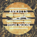 Arkells: High Noon ( Vinyl )