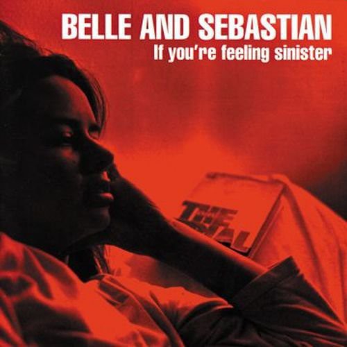 Belle and Sebastian: If You're Feeling Sinister ( Vinyl )