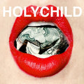 Holychild: The Shape Of Brat Pop To Come ( Vinyl )