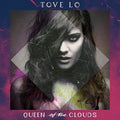 Tove Lo: Queen of the Clouds ( Vinyl )