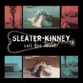 Sleater-Kinney: Call the Doctor ( Vinyl )
