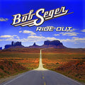 Bob Seger: Ride Out ( Vinyl )