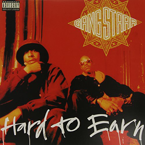 Gang Starr: Hard to Earn ( Vinyl )