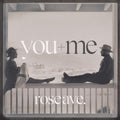 You+Me: Rose Ave ( Vinyl )