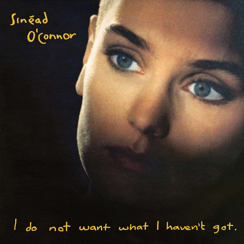 Sinead O'Connor: I Do Not Want What I Haven't Got ( Vinyl )