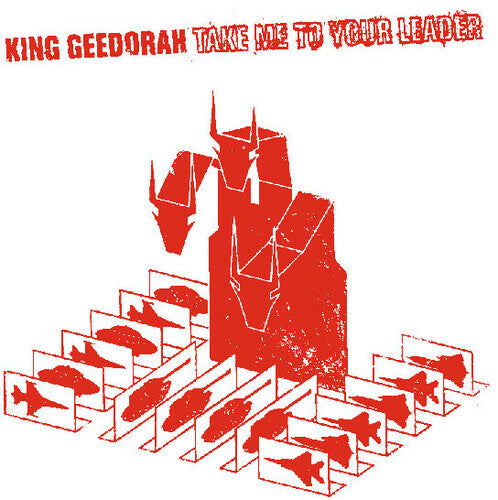 King Geedorah: Take Me to Your Leader ( Vinyl )