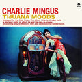 Charles Mingus: Tijuana Moods ( Vinyl )