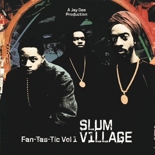 Slum Village: Fan-tas-tic 1 ( Vinyl )