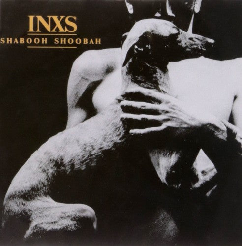 INXS: Shabooh Shoobah ( Vinyl )