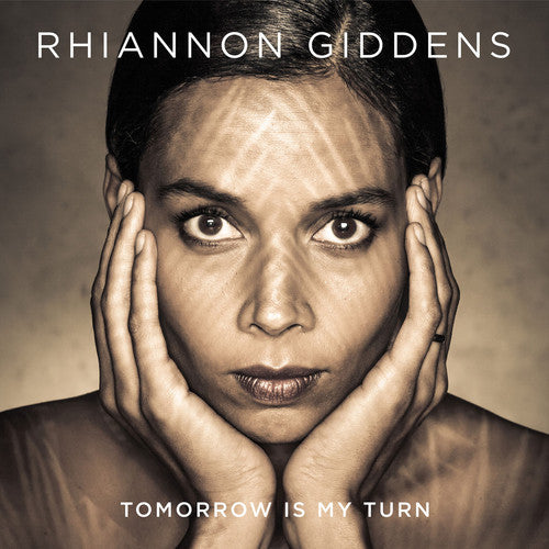 Rhiannon Giddens: Tomorrow Is My Turn ( Vinyl )