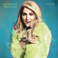 Meghan Trainor: Title ( Vinyl )