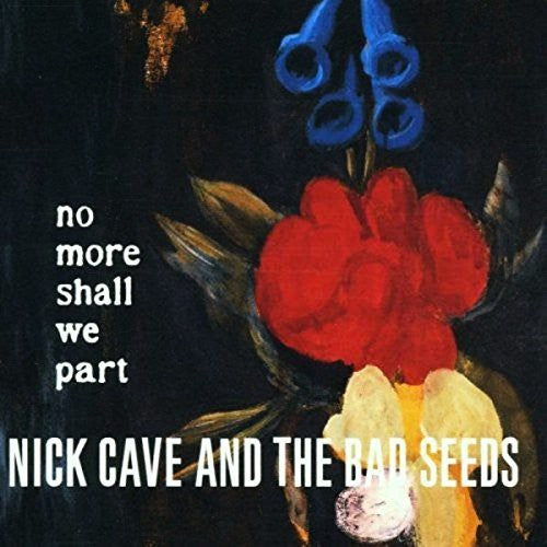 Nick Cave: No More Shall We Part ( Vinyl )