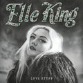 Elle King: Love Stuff ( Vinyl )